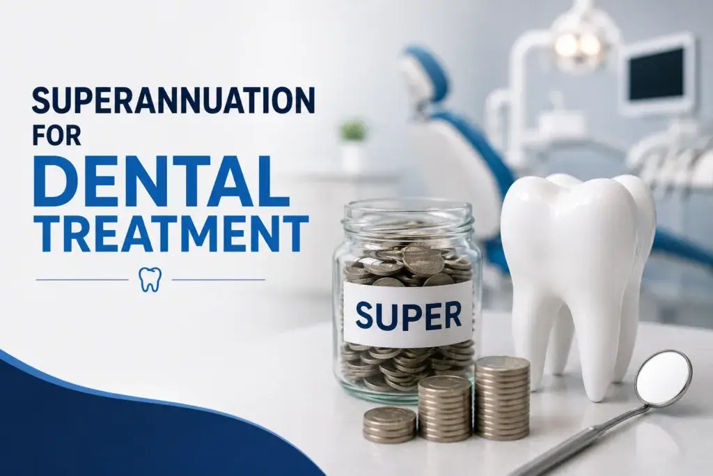 accessing super for dental treatment